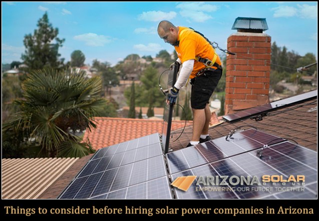 things-to-consider-before-hiring-solar-power-companies-in-arizona-001